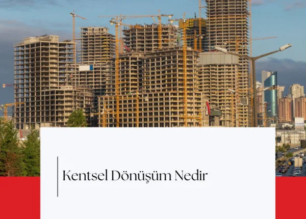 kentsel-donusum-nedir-nasil-yapilir