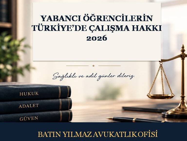 Yabancı öğrencilerin çalışma hakları nelerdir?